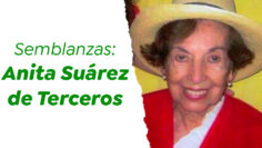Semblanzas: Anita Suárez de Terceros
