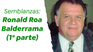 Ronald Roa Balderrama (1ª parte): artista y promotor de la cultura.