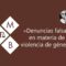 DENUNCIAS FALSAS EN MATERIA DE VIOLENCIA DE GÉNERO
