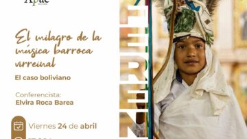 El milagro de la música barroca virreinal: el caso boliviano