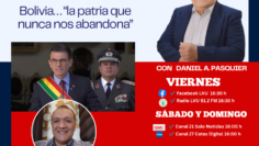 Comentando La Noticia: Bolivia… “la patria que nunca nos abandona”