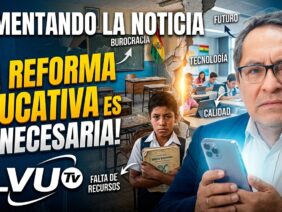 Comentando la Noticia: La necesaria Reforma Educativa (I)